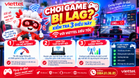 Chơi game mượt cùng Viettel