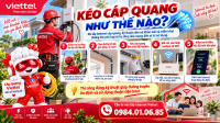 Hướng Dẫn Kéo Cáp Quang Viettel